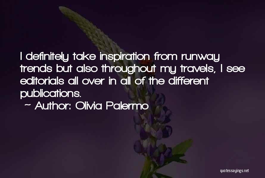 Palermo Quotes By Olivia Palermo