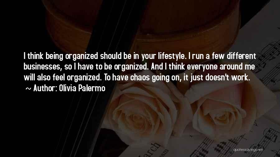 Palermo Quotes By Olivia Palermo