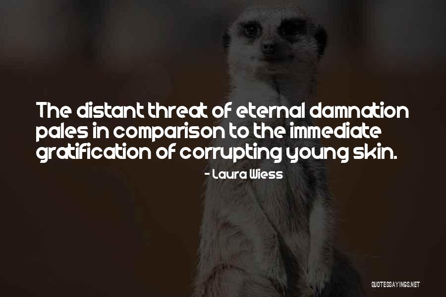 Pales Quotes By Laura Wiess Pales Quotes By Laura Wiess