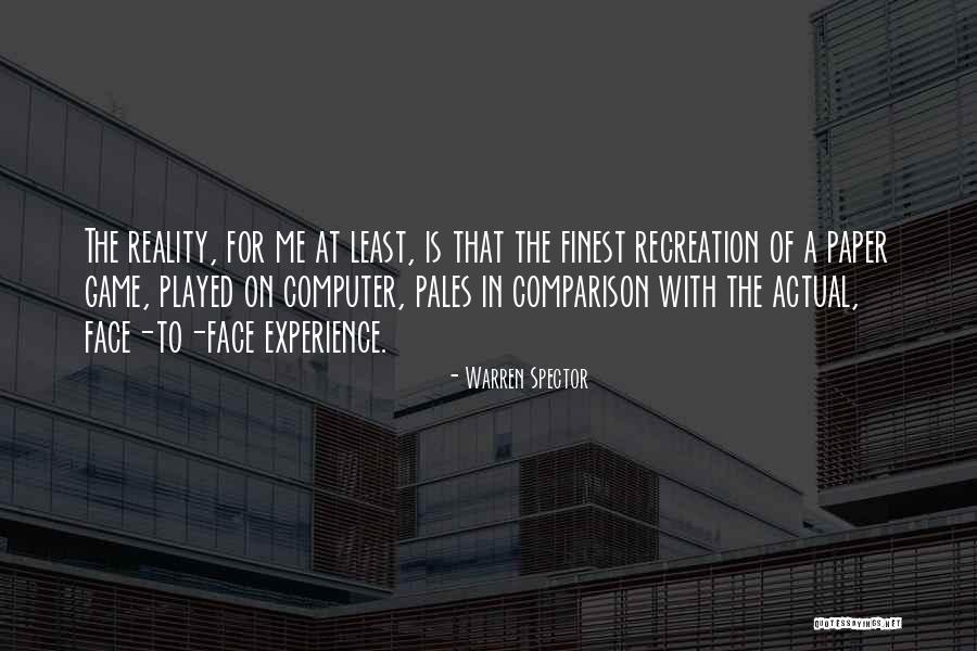 Pales Quotes By Warren Spector Pales Quotes By Warren Spector