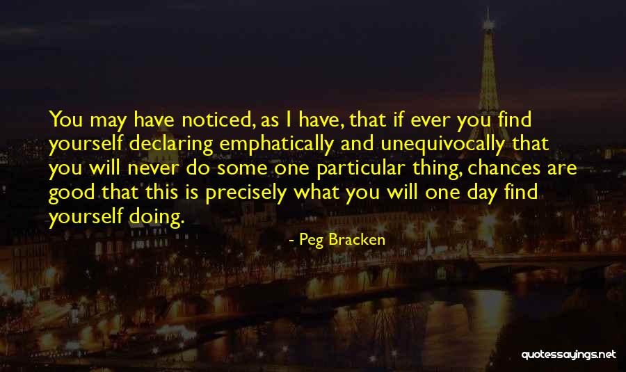 Palese Significato Quotes By Peg Bracken