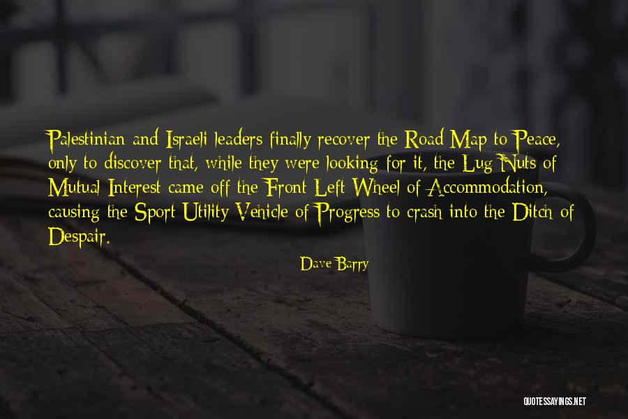 Palestine And Israel Quotes By Dave Barry