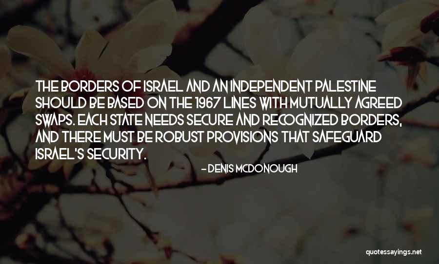 Palestine And Israel Quotes By Denis McDonough