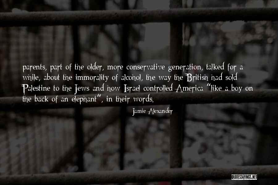 Palestine And Israel Quotes By Jamie Alexander