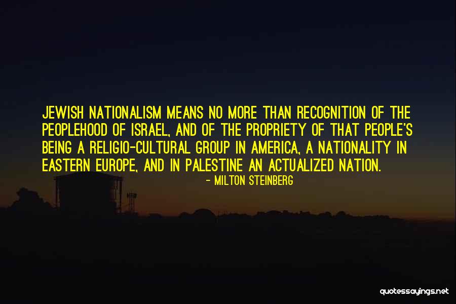 Palestine And Israel Quotes By Milton Steinberg