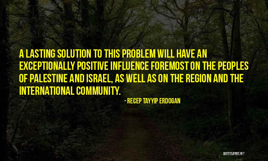 Palestine And Israel Quotes By Recep Tayyip Erdogan