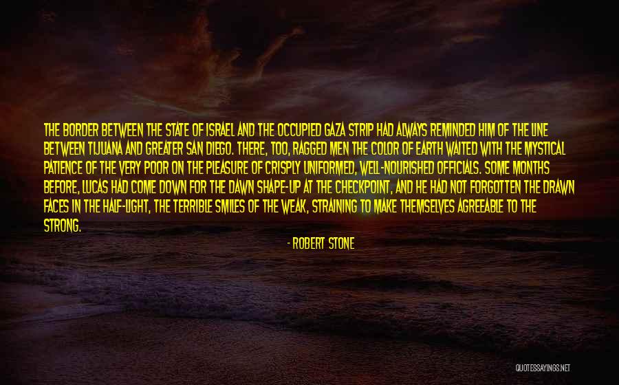 Palestine And Israel Quotes By Robert Stone