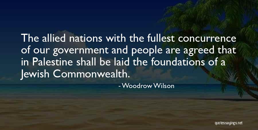 Palestine And Israel Quotes By Woodrow Wilson