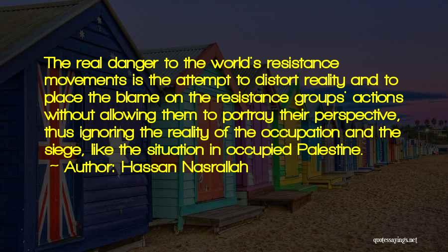 Palestine Occupation Quotes By Hassan Nasrallah