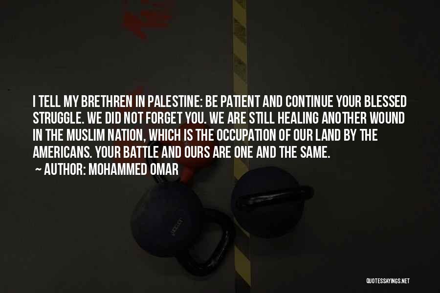 Palestine Occupation Quotes By Mohammed Omar