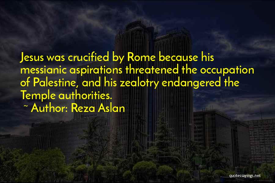 Palestine Occupation Quotes By Reza Aslan