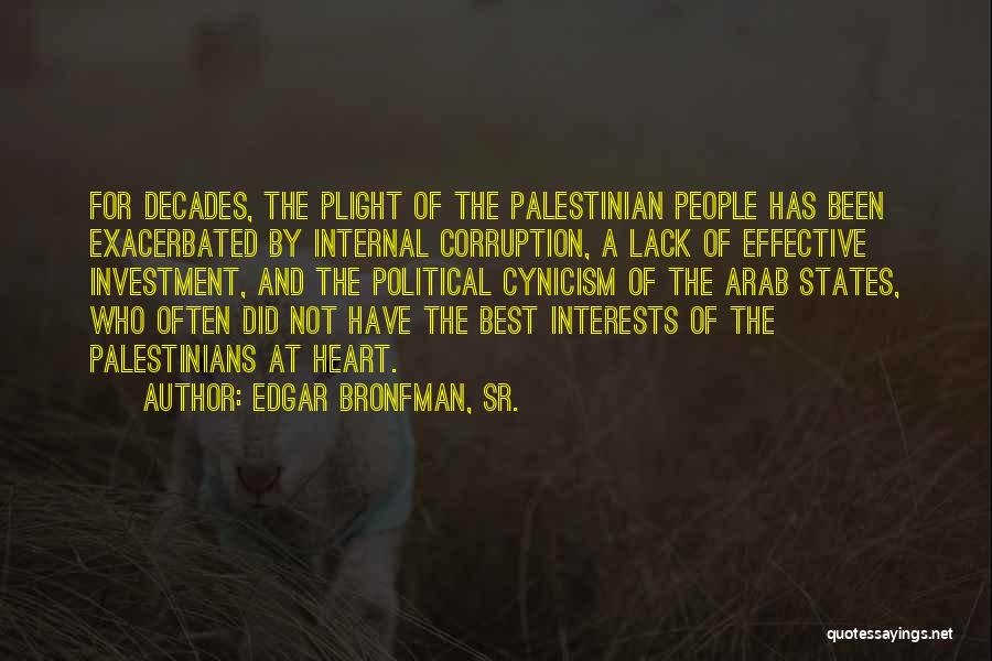 Palestinian Quotes By Edgar Bronfman, Sr.