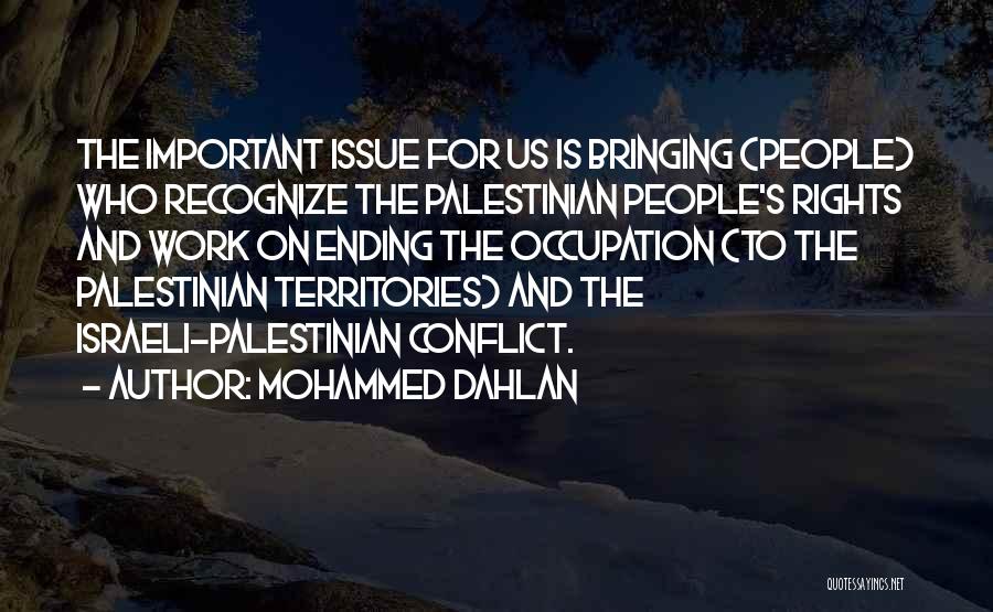 Palestinian Quotes By Mohammed Dahlan