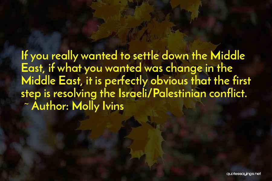 Palestinian Quotes By Molly Ivins