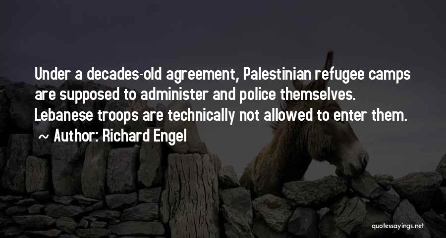 Palestinian Refugee Quotes By Richard Engel