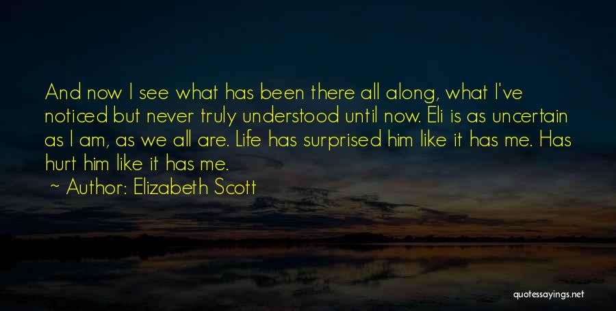 Palestra Quotes By Elizabeth Scott