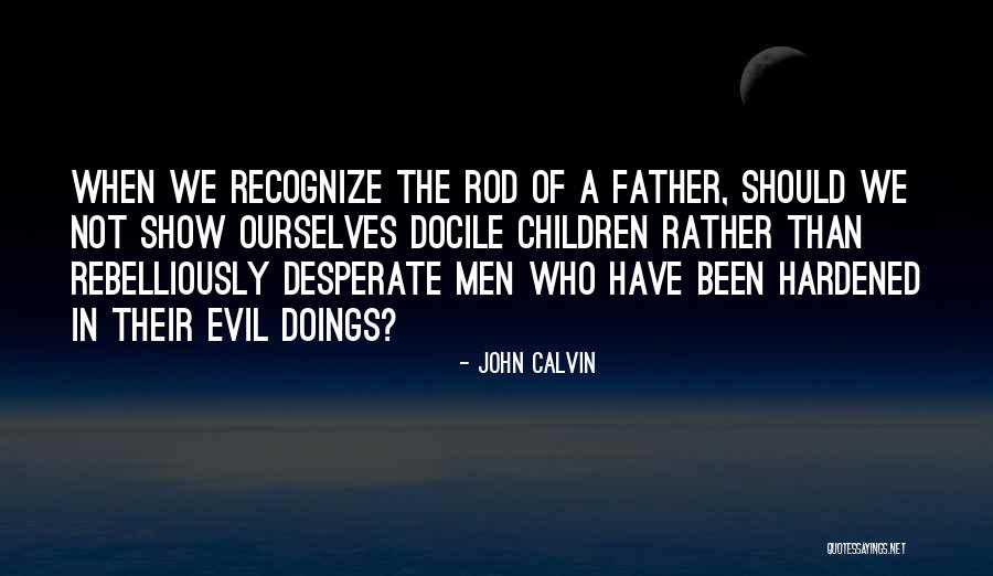 Palethorpes Quotes By John Calvin Palethorpes Quotes By John Calvin