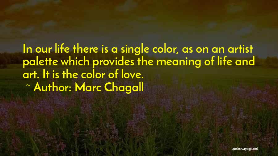 Palette Of Life Quotes By Marc Chagall