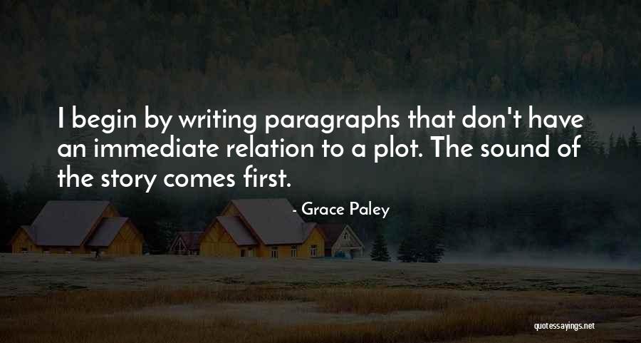 Paley Quotes By Grace Paley Paley Quotes By Grace Paley