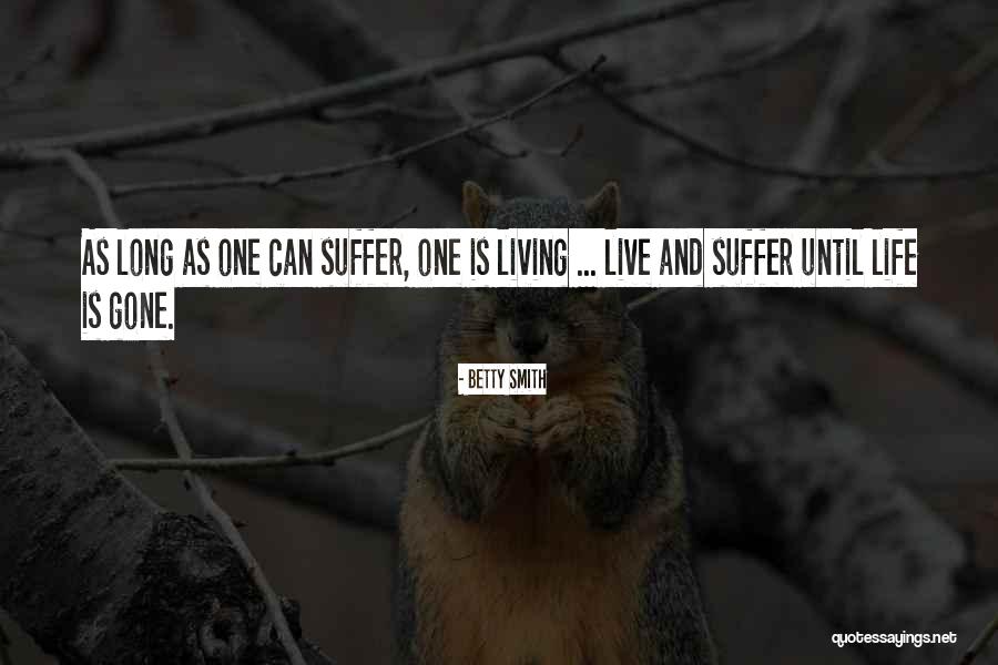 Palho Os Quotes By Betty Smith Palho Os Quotes By Betty Smith