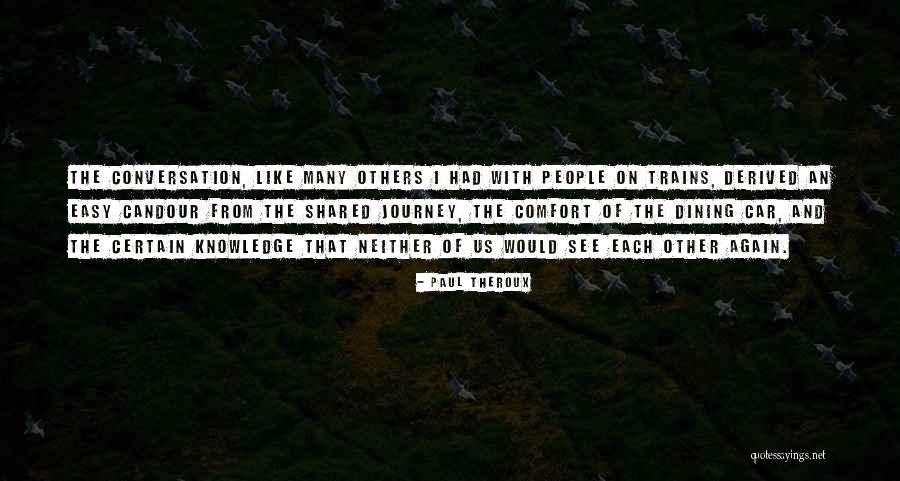 Palho Os Quotes By Paul Theroux Palho Os Quotes By Paul Theroux