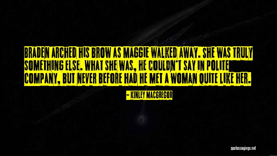 Palikot Na Quotes By Kinley MacGregor Palikot Na Quotes By Kinley MacGregor