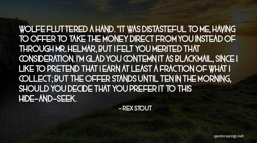 Palimony In New York Quotes By Rex Stout Palimony In New York Quotes By Rex Stout