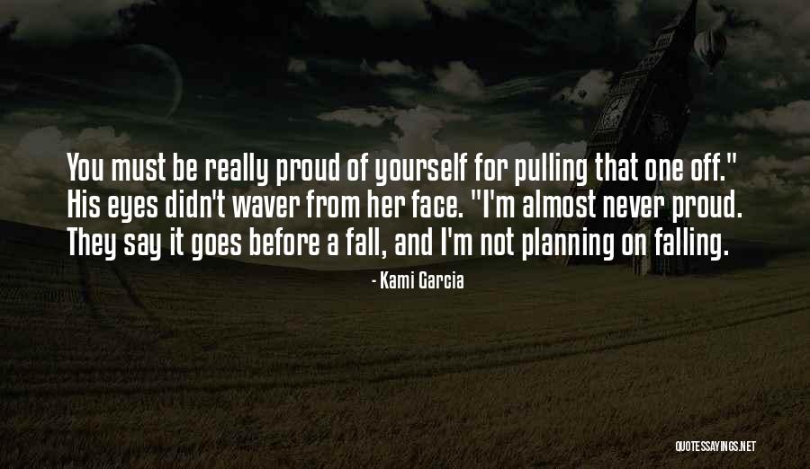 Palinisms Quotes By Kami Garcia Palinisms Quotes By Kami Garcia