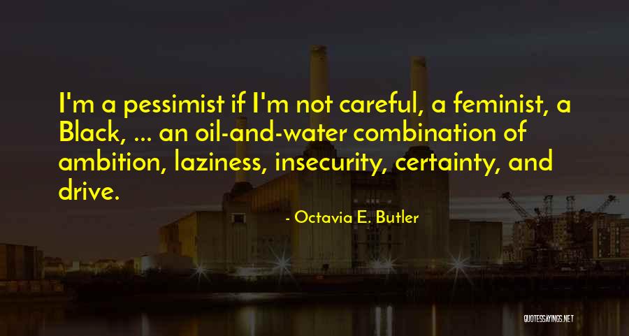 Palinisms Quotes By Octavia E. Butler Palinisms Quotes By Octavia E. Butler