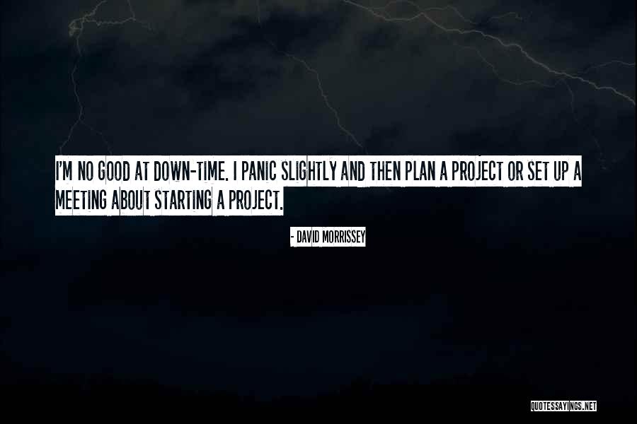 Palitaw Sa Quotes By David Morrissey Palitaw Sa Quotes By David Morrissey