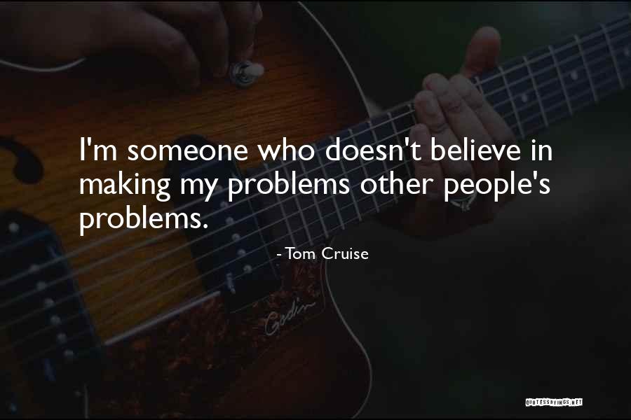 Palitha Abeywardena Quotes By Tom Cruise Palitha Abeywardena Quotes By Tom Cruise