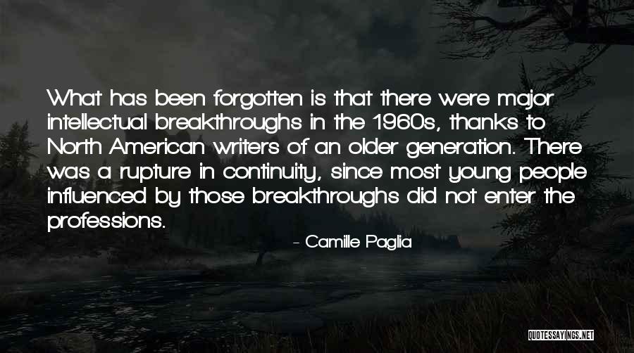 Paliwal Brahmin Quotes By Camille Paglia Paliwal Brahmin Quotes By Camille Paglia