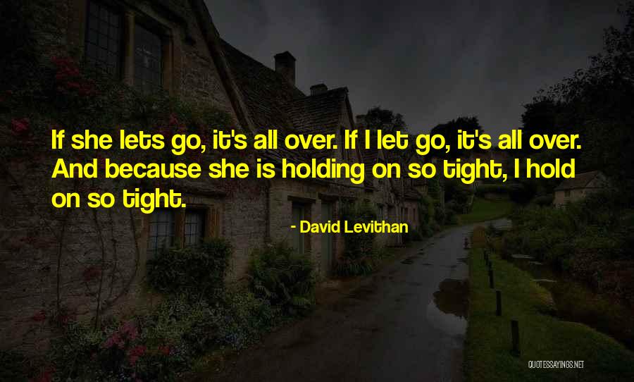 Paliwal Investments Quotes By David Levithan Paliwal Investments Quotes By David Levithan