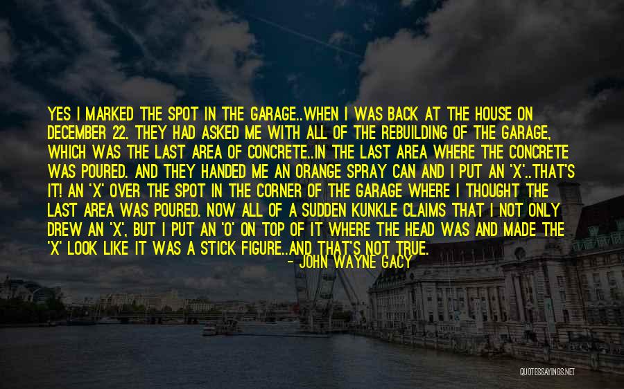 Paliwal Panipat Quotes By John Wayne Gacy Paliwal Panipat Quotes By John Wayne Gacy