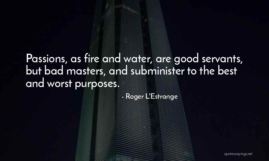 Palkkakuitti Quotes By Roger L'Estrange Palkkakuitti Quotes By Roger L'Estrange