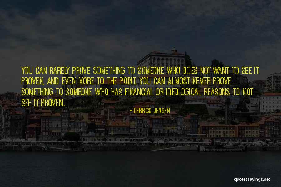 Palkovics L Szl Quotes By Derrick Jensen Palkovics L Szl Quotes By Derrick Jensen