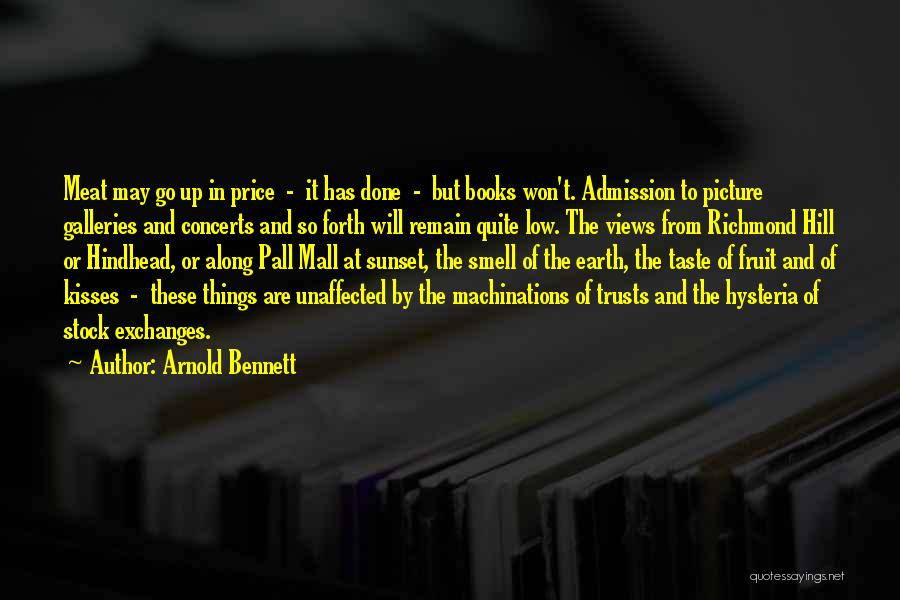 Pall Quotes By Arnold Bennett