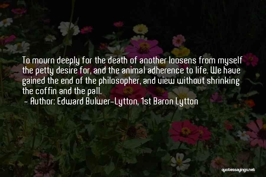 Pall Quotes By Edward Bulwer-Lytton, 1st Baron Lytton