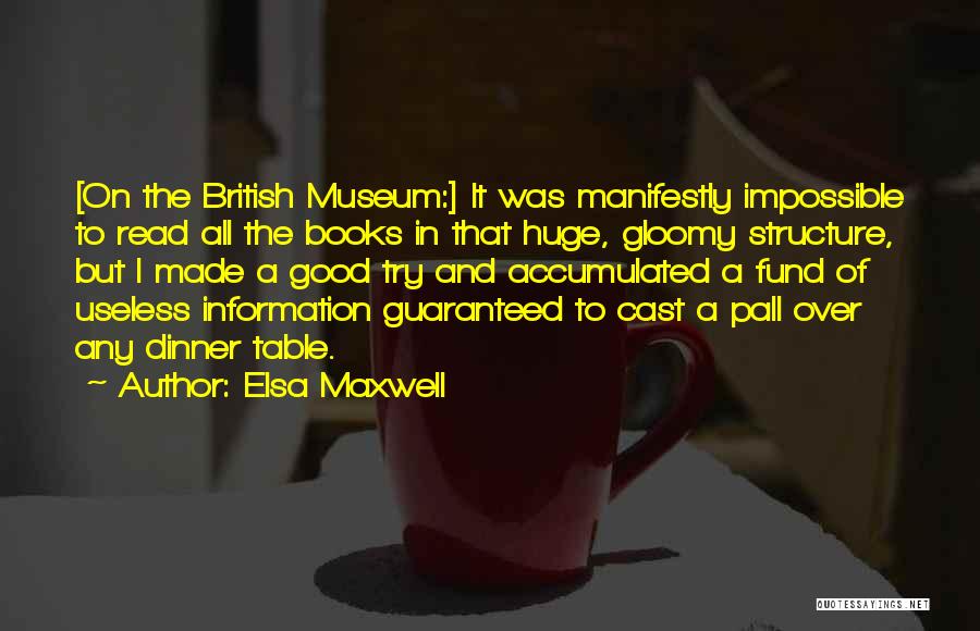 Pall Quotes By Elsa Maxwell