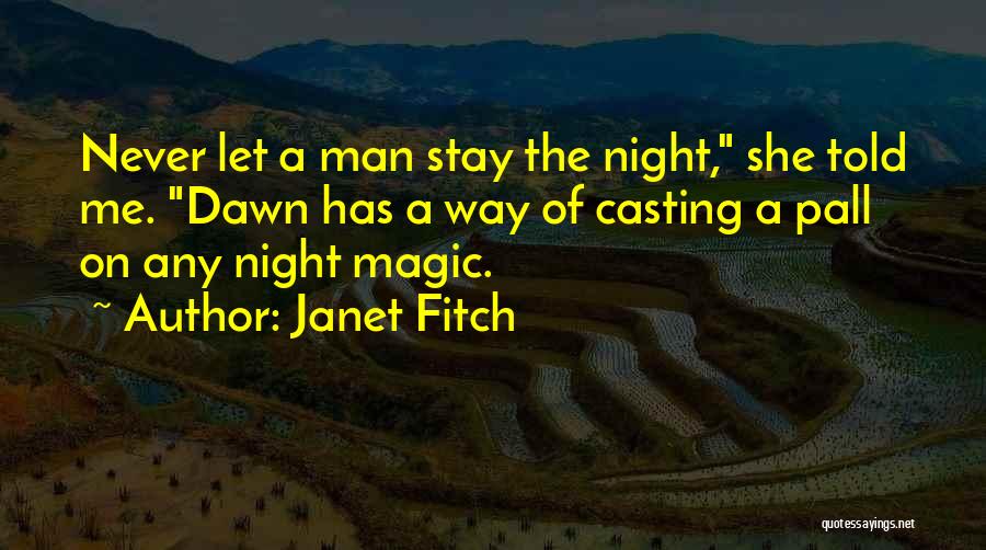 Pall Quotes By Janet Fitch
