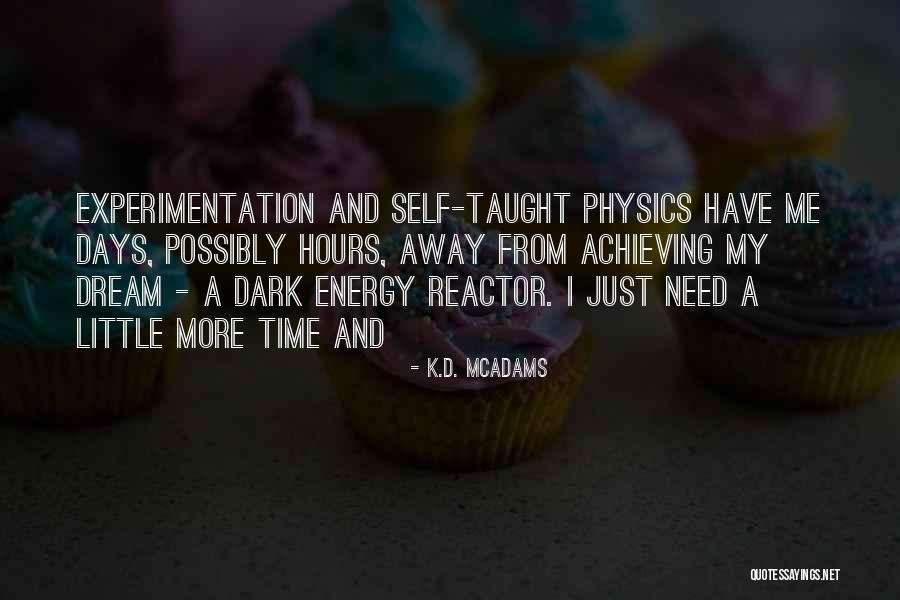 Pallachek Quotes By K.D. McAdams Pallachek Quotes By K.D. McAdams