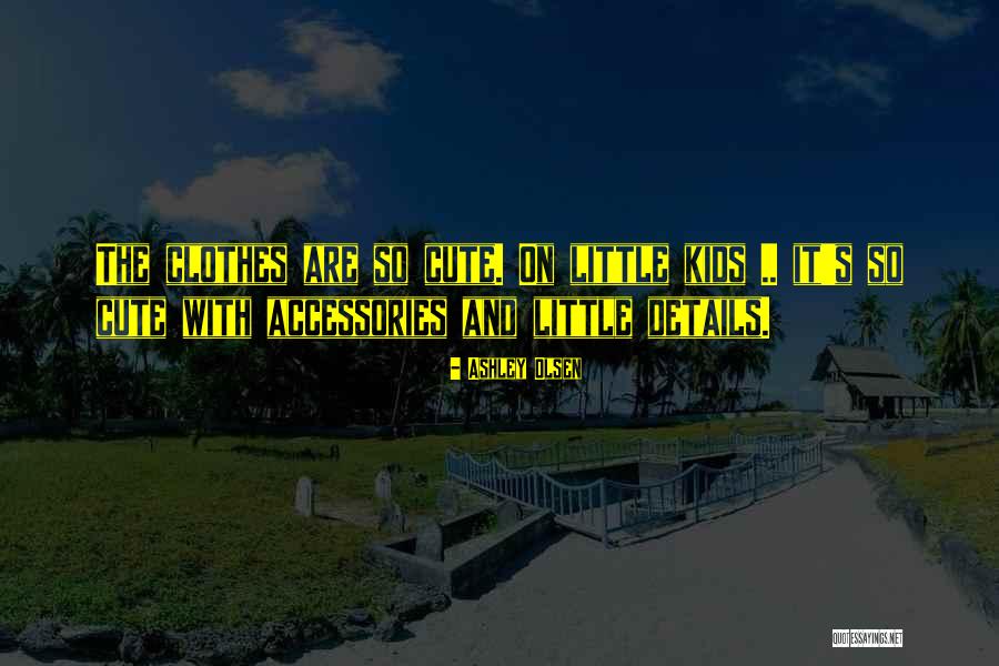 Palladian Villas Quotes By Ashley Olsen