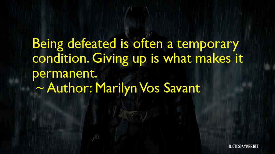 Pallagi Porta Quotes By Marilyn Vos Savant