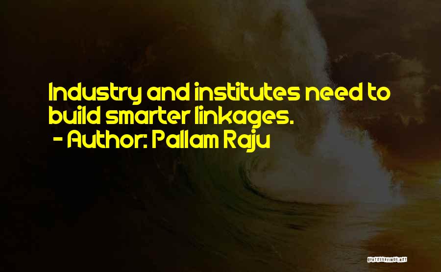 Pallam Raju Quotes 286600