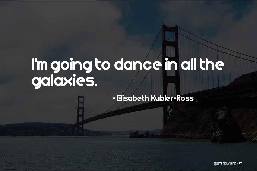 Pallasmaa Juhani Quotes By Elisabeth Kubler-Ross