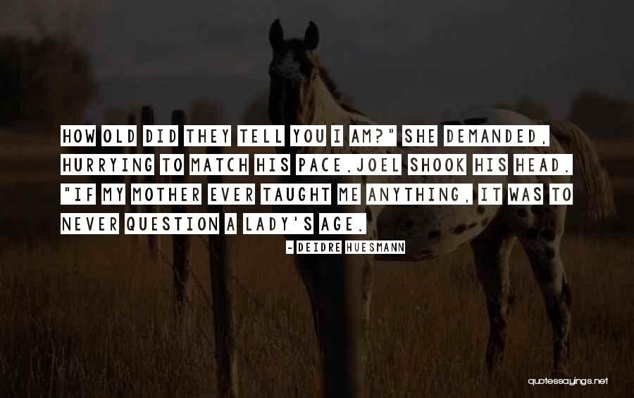 Pallassana Quotes By Deidre Huesmann Pallassana Quotes By Deidre Huesmann