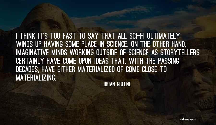 Pallentes Quotes By Brian Greene Pallentes Quotes By Brian Greene