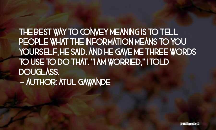 Palliative Medicine Quotes By Atul Gawande