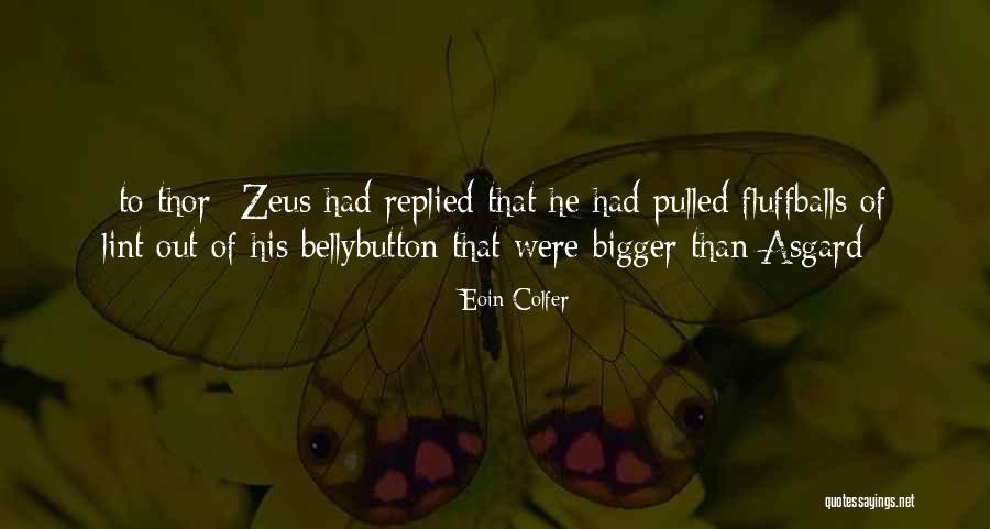 Palline Cinesi Quotes By Eoin Colfer Palline Cinesi Quotes By Eoin Colfer