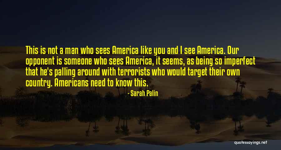Palling Around Quotes By Sarah Palin Palling Around Quotes By Sarah Palin